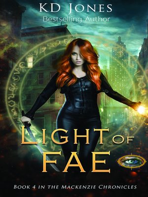 cover image of Light of Fae (Book 4 in the Mackenzie Chronicles Series)